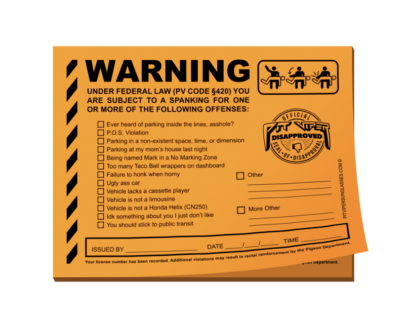  | front_view.JPG | Front view of Pit Viper Pranks: Parking Tickets on white background
